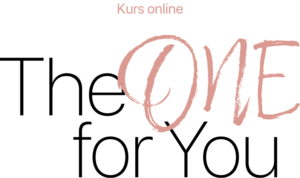The One for You